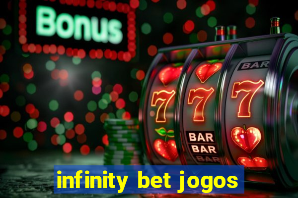 infinity bet jogos